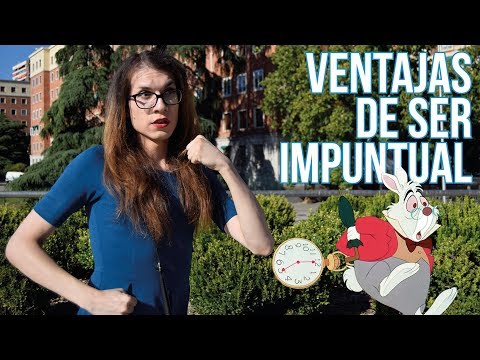 Ventajas de ser impuntual | Los Diarios de Elsa