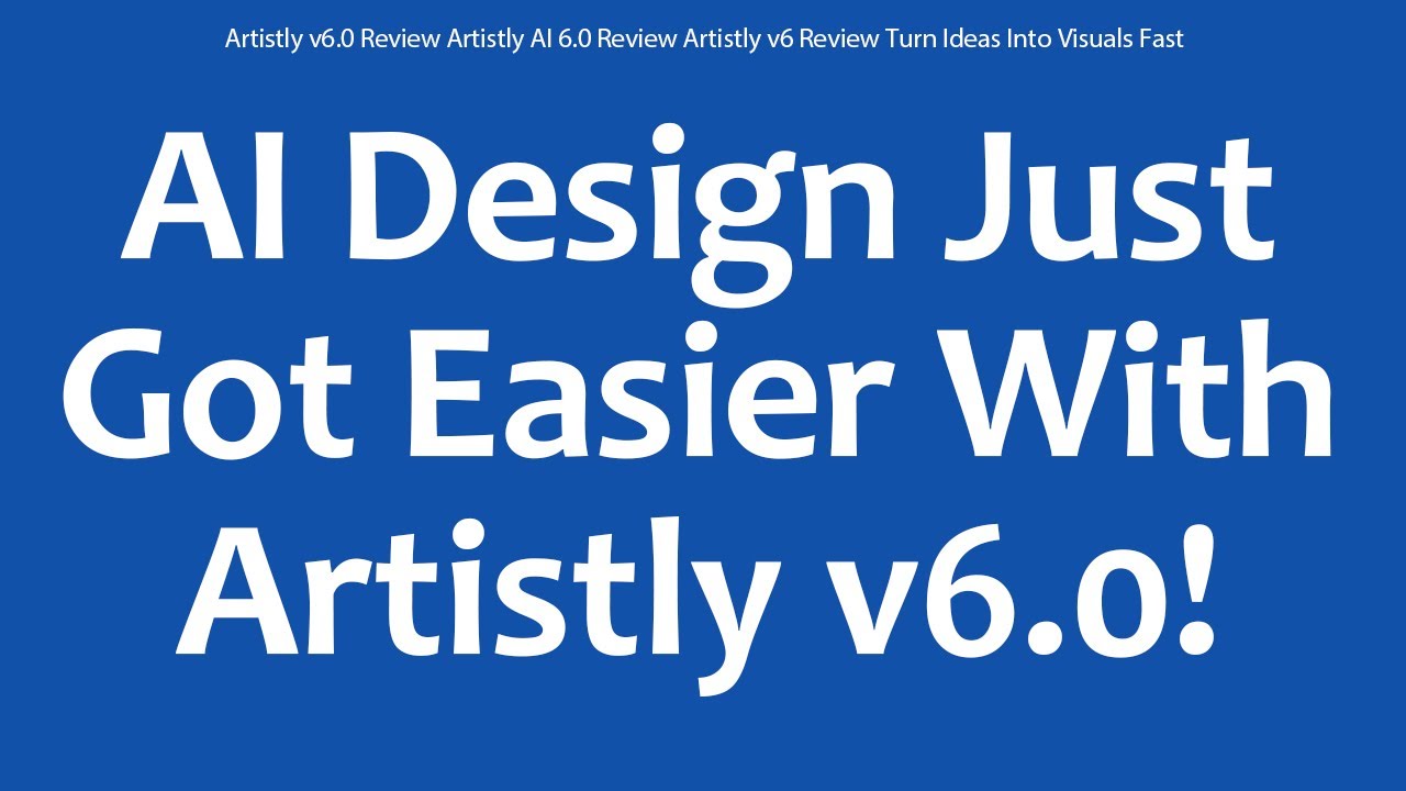 Artistly v6.0 Review Artistly AI 6.0 Review Artistly v6 Review Turn Ideas Into Visuals Fast