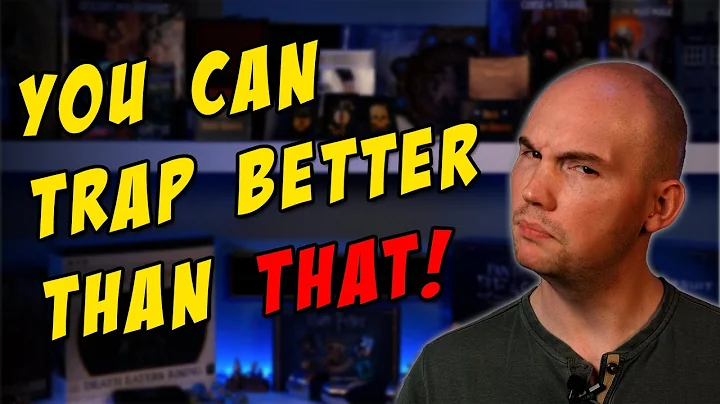 Your Traps Aren't Good Enough