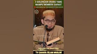 Tiga Golongan Utama Yang Memberi Syafaat !!! @tvcahayaislammuslim