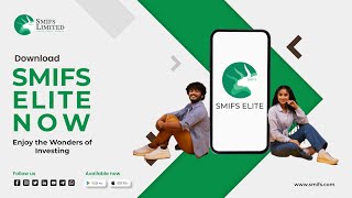 Download SMIFS ELITE now & enjoy the wonders of investing | SMIFS LIMITED | SMIFS ELITE TRADING APP screenshot 1