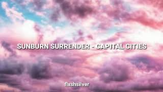 Sunburn Surrender - Capital Cities (Sub. Español)