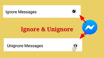 How to unignore  and ignore messages on messenger
