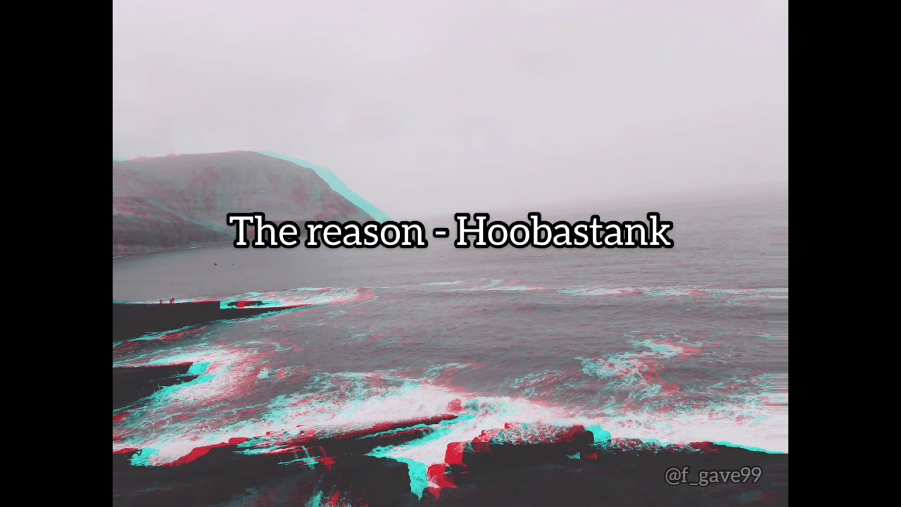 The reason - hoobastank (letra español) - YouTube