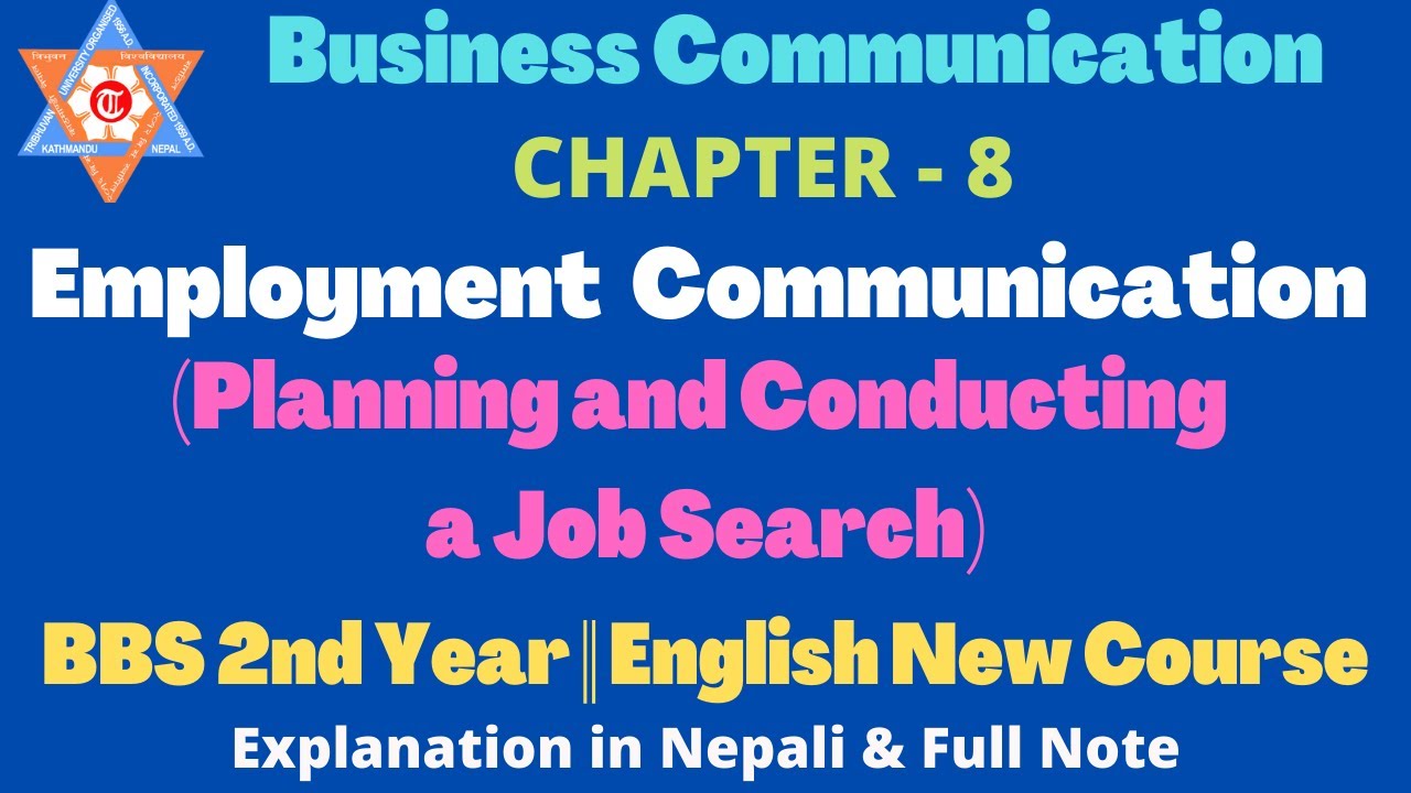 Employment communication (Business communication unit - 8) BBS 2nd Year English New Course