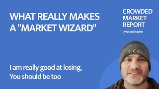 What Really Makes A Market Wizard