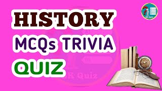 World History GK Questions Answers World History General Knowledge Quiz World History Quizzes