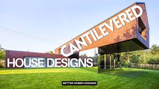 CANTILEVERED HOMES DESIGN IDEAS | JAW DROPPING CANTILEVER HOUSES REVOLUTIONIZING FLOATING HOUSES