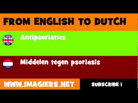 NEDERLANDS = ENGELS = Middelen tegen psoriasis