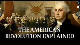 The American Revolution explained in 3 minutes