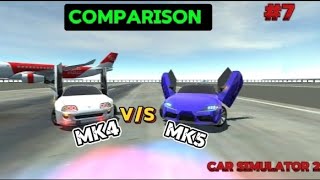 Comparison between Supra Mk4 and Supra Mk5 in car Simulator 2 | Car Simulator 2 | Gameplay | 2024