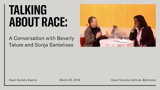 Information Talking About Race: A Conversation with Beverly Tatum and Sonja Santelises Update
