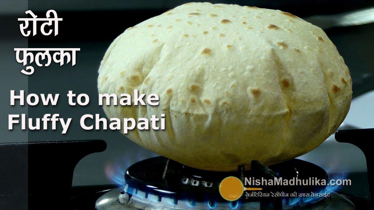 Roti  Phulka or Chapati | नर्म फूली फूली रोटी |  How to make  Chapati - step by step recipe | Nisha Madhulika | TedhiKheer