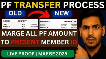 How to Transfer PF Amount to New PF Account 2025 | Merge Old PF Without Employer | EPFO Update