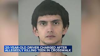 20-year-old driver charged after teen killed while in crosswalk