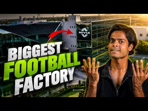 Inside India’s Biggest Football Company 😳! || Nivia Sports || Full Tour