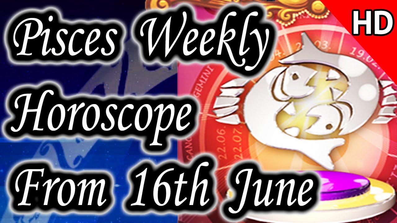 Pisces Weekly Horoscope From 16th June 2014 In English | Prakash Astrologer