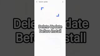 Delete Update Before install In Any Smartphone