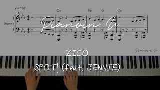 ZICO (지코) ‘SPOT! (feat. JENNIE)’/ Piano Cover / Sheet Piano in U
