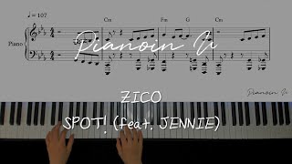 ZICO (지코) ‘SPOT! (feat. JENNIE)’/ Piano Cover / Sheet