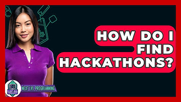 How Do I Find Hackathons? - Next LVL Programming
