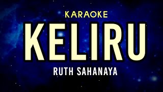 Karaoke / Keliru / Ruth sahanaya #karaoke