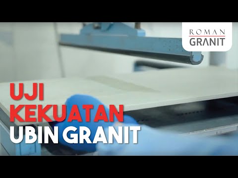 Standart Pengujian Ubin RomanGranit - Uji Kekuatan [Bending Strength Test]