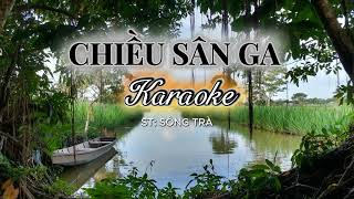 Chiều Sân Ga Karaoke | Nhạc Trữ Tình Bolero Dễ Hát | Sông Trà2.