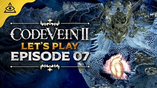 CODE VEIN 2 | Épisode 07 : Lyle Héros Estropié, Quêtes d'Iris, Noah &amp; Josée (Let's Play/Guide)