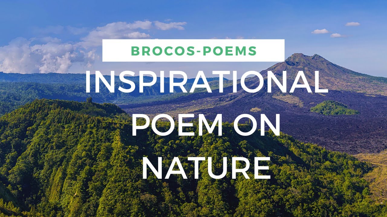 Inspirational self-written poem on Nature | BROCOS POEMS #1