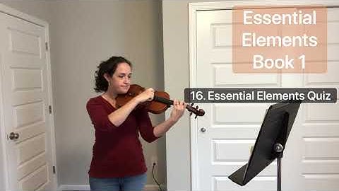 16. Essential Elements Quiz (Essential Elements Book 1) play along