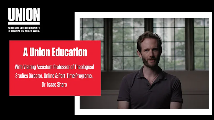 A Union Education with Dr. Isaac Sharp