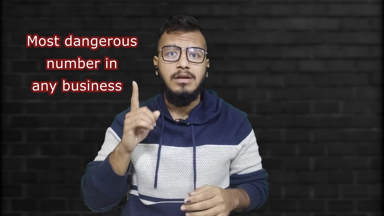 Most dangerous number in Business - YouTube