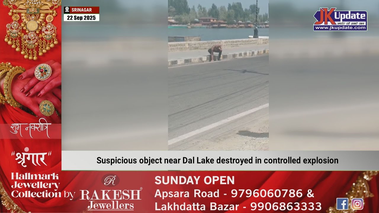 Suspicious object near Dal Lake destroyed in controlled explosion