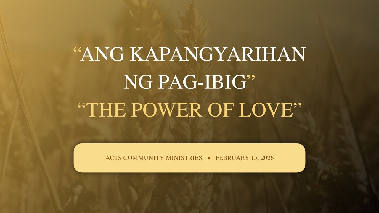 ANG KAPANGYARIHAN NG PAG IBIG | PTR. GEORGE DISCALLAR