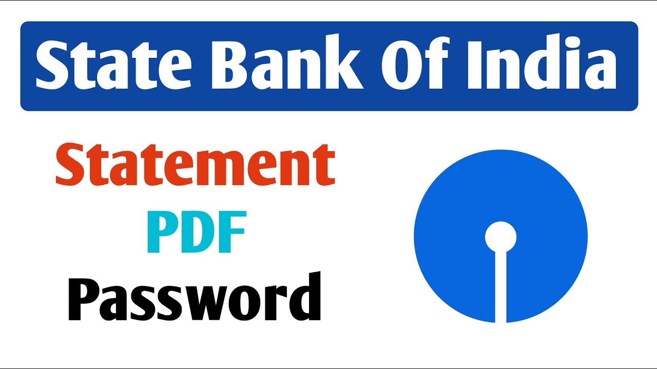 State Bank Of India Statement PDF Password 