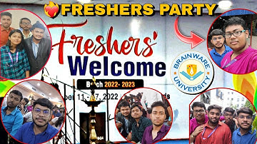 BRAINWARE FRESHERS PARTY || B.TECH CSE 2K22 ✨ #brainwareuniversity