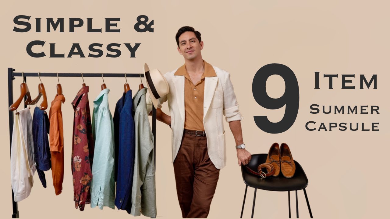Simple, Classy and Stylish 9 Item Summer Capsule for Men - YouTube