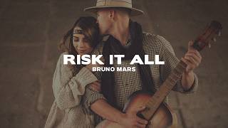 Bruno Mars - Risk It All (Lyrics)