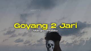 Download Lagu MARGIO DHIZELLO - GOYANG 2 JARI (HARD BREAKS FVNKY ) FULL!!! MP3