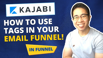Kajabi: How to Use TAGS in your Email Funnel!