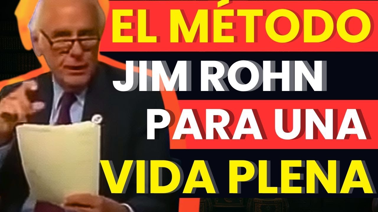 La forma de Jim Rohn para crear una vida con riqueza y propósito - YouTube