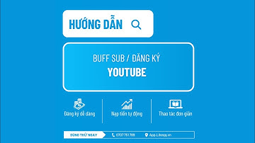 Hướng dẫn sử dụng app, web, tool, phần mềm, buff, auto, hack, tăng sub Youtube miễn phí