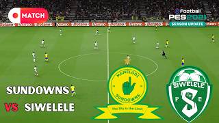 Mamelodi Sundowns vs Siwelele | African Premiership 2026 Match Simulation | Football PES 21 Gameplay screenshot 5