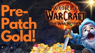 The War Within Pre Patch, HUGE changes for Gold Making! @Seren-wow