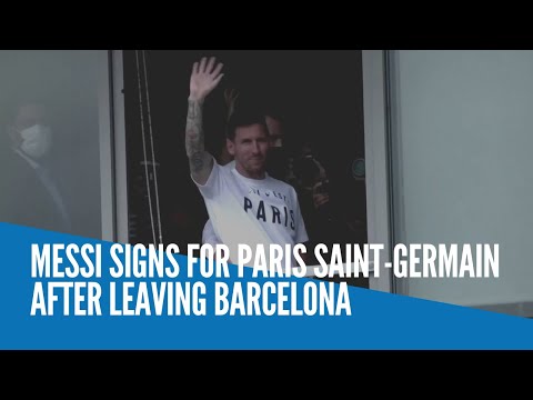 Messi signs for Paris Saint-Germain after leaving Barcelona