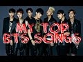 MY TOP BTS SONGS (2015)