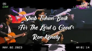 Sbab Tuhan Baik for The Lord Is Good  Gbi Suropati Malang