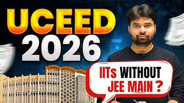 All about UCEED 2026 | Eligibility, Syllabus, Exam Pattern, Important  Date