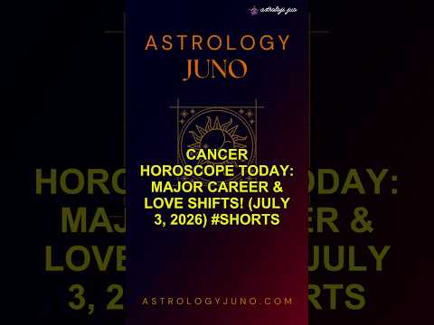 Cancer Horoscope Today: Major Career & Love Shifts! (July 3, 2026) #Shorts